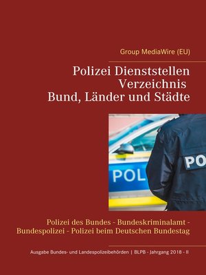 Polizei Dienststellen Verzeichnis des Bundes, Länder und Städte by Heinz Duthel